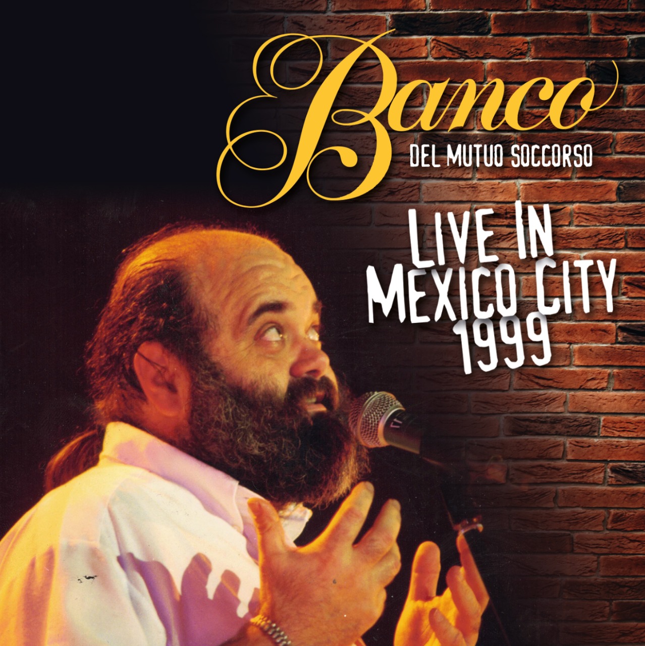 BANCO DEL MUTUO SOCCORSO - LIVE IN MÉXICO CITY 1999 (2cd) Remast